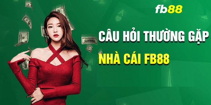 Câu hỏi về FB88 người chơi phải tuân thủ điều kiện nạp tiền khi giao dịch