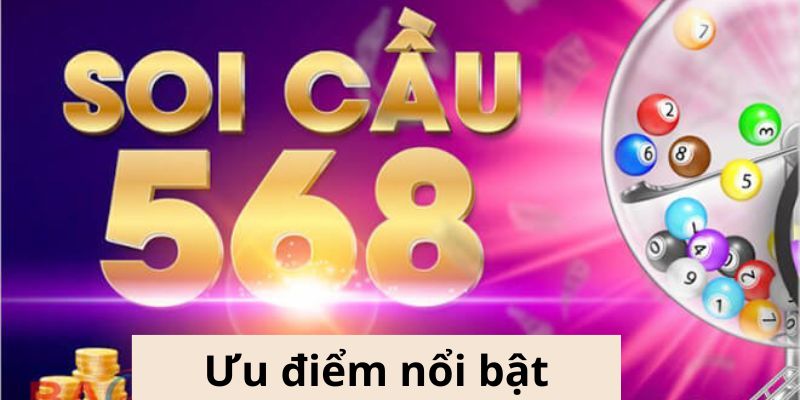 Ưu điểm nổi bật của hình thức soi cầu 568