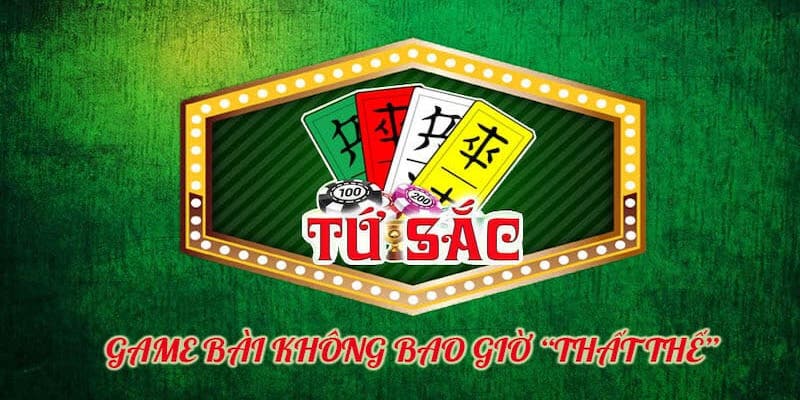 Chơi bài Tứ Sắc được hiểu như thế nào?
