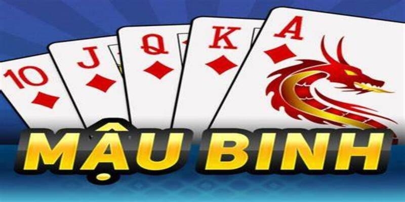 Cách chơi bài Mậu Binh