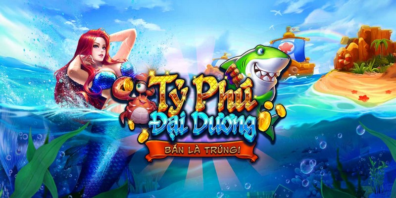 bắn cá đổi thưởng 2025