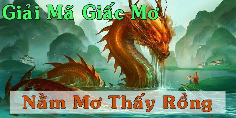 Mơ Thấy Rồng