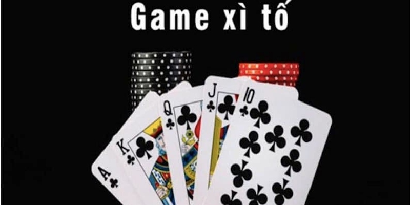 Khái niệm về game Xì tố