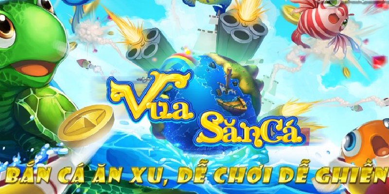 Thông tin cơ bản về game Vua Săn Cá
