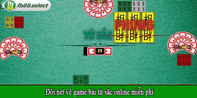 Đôi nét về game bài tứ sắc online miễn phí
