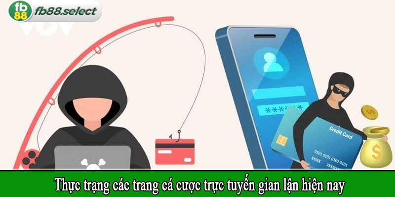 Thực trạng các trang cá cược trực tuyến gian lận hiện nay