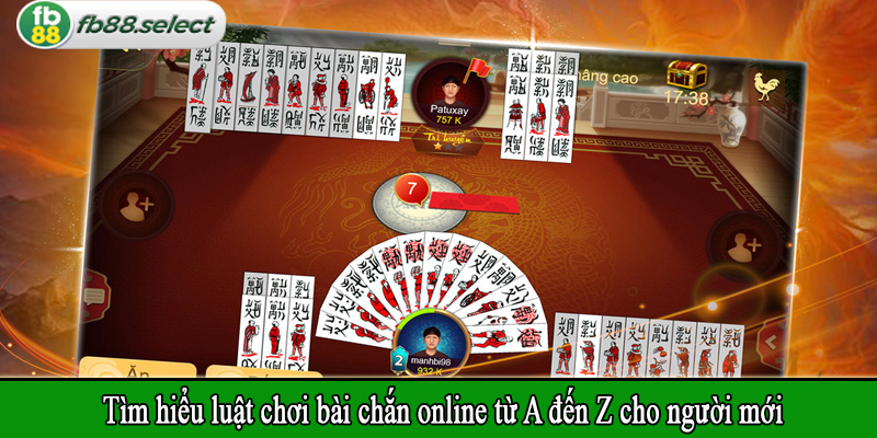 Tìm hiểu luật chơi bài chắn online từ A đến Z cho người mới