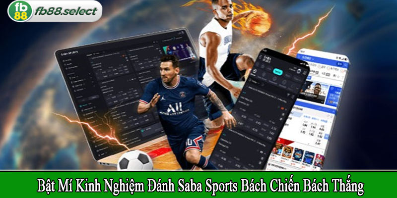 kinh nghiệm đánh Saba Sports